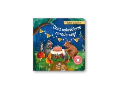 Fúkni a rozsvieť - Dnes oslavujeme narodeniny!