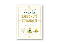 Takmer zabudnuté zručnosti